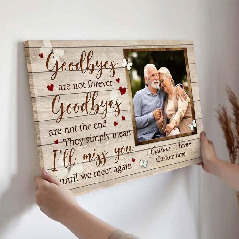 Heartfelt Memorial Canvas For Dad - 'Goodbyes Are Not Forever' Sympathy Art For Living Room, Comfort After Loss