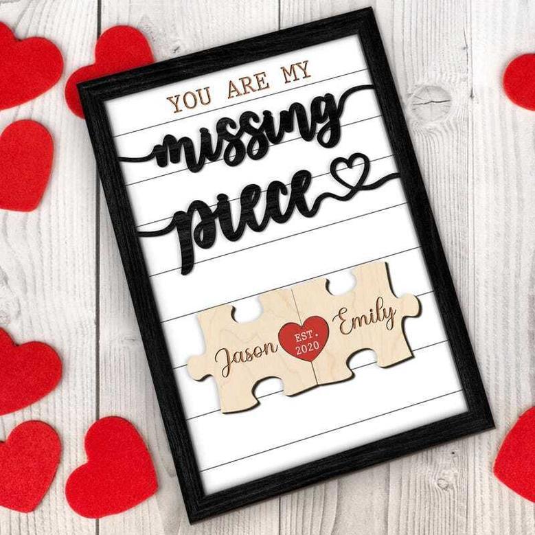 Personalized My Missing Piece Wood Sign - Meaningful Valentine And Anniversary Gift For Him Or Her