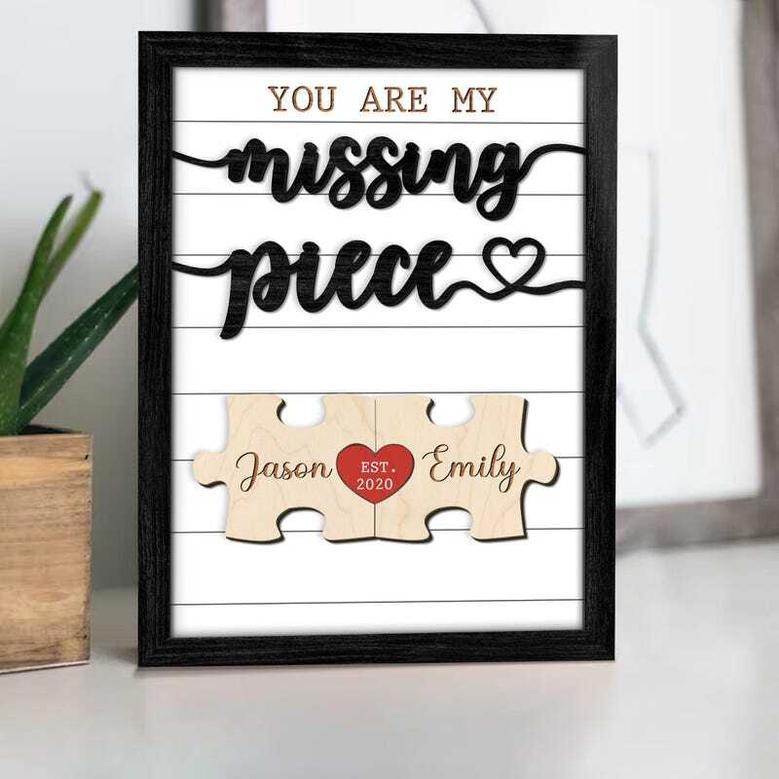 Personalized My Missing Piece Wood Sign - Meaningful Valentine And Anniversary Gift For Him Or Her