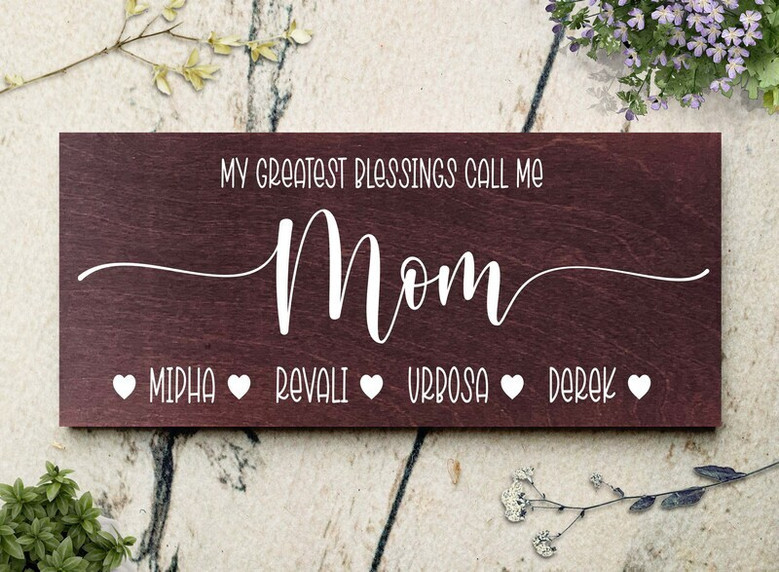 Personalized Wood Sign - 'My Biggest Blessings Call Me Mom' - Happy Mother's Day Sign