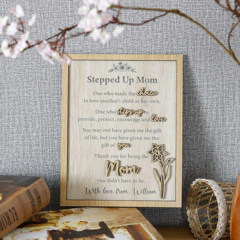 Thoughtful Customized Mother's Day Signs For Stepped Up Mom Or Bonus Moms