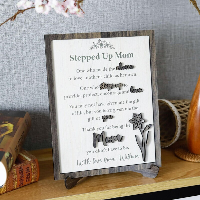 Thoughtful Customized Mother's Day Signs For Stepped Up Mom Or Bonus Moms