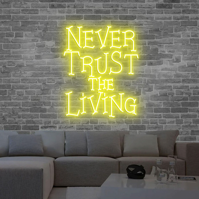 Spooky Halloween Neon Sign 'Never Trust The Living' For Bedroom Decoration