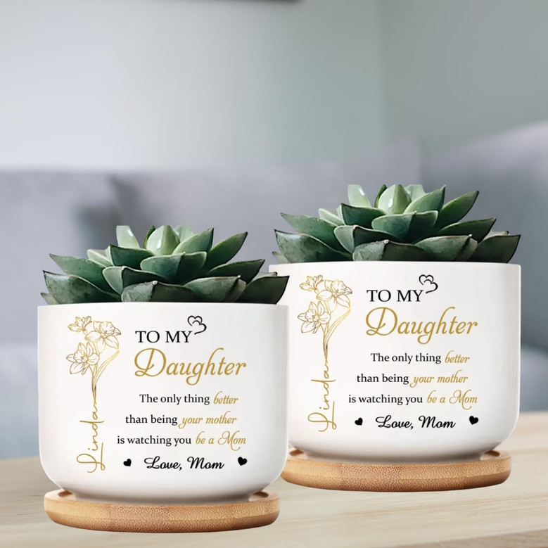 To My Daughter Ceramic Plant Pot – Personalized Flower Planter with Name, Custom Gift from Mom for Indoor or Outdoor Use