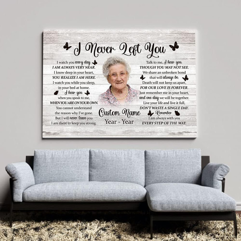 Grandma loss tribute canvas wall art with 'I Never Left You' wording, gentle sympathy gift for living room remembrance decor