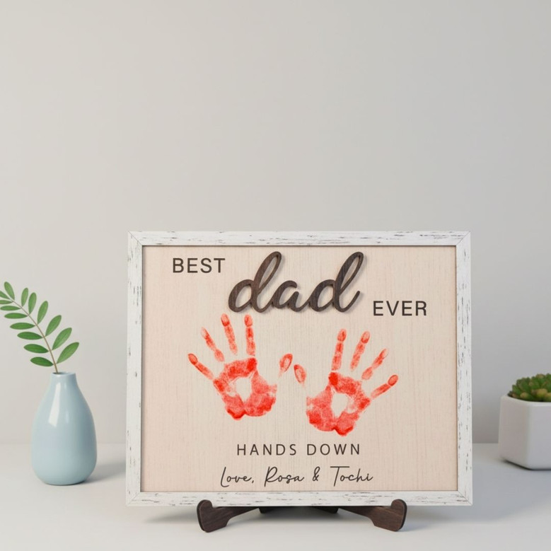 Personalized Best Dad Ever Handprint Wood Sign For Father's Day: Touching Gift For Dad Or Grandpa