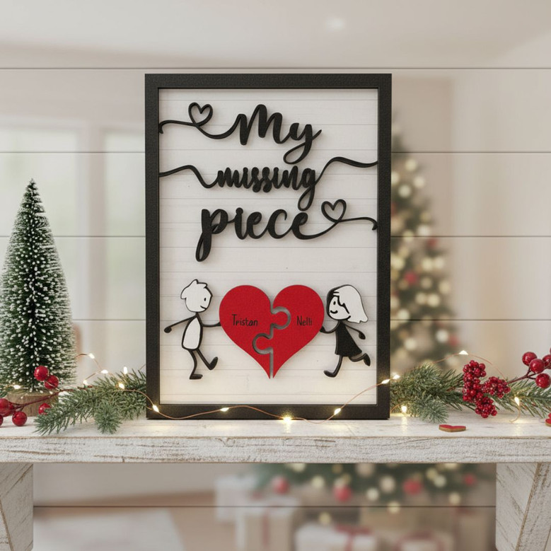Custom My Missing Piece Anniversary Wood Sign For Couples - Thoughtful 2025 Valentine Gift Custom My Missing Piece Anniversary Wood Sign For Couples - Thoughtful 2025 Valentine Gift