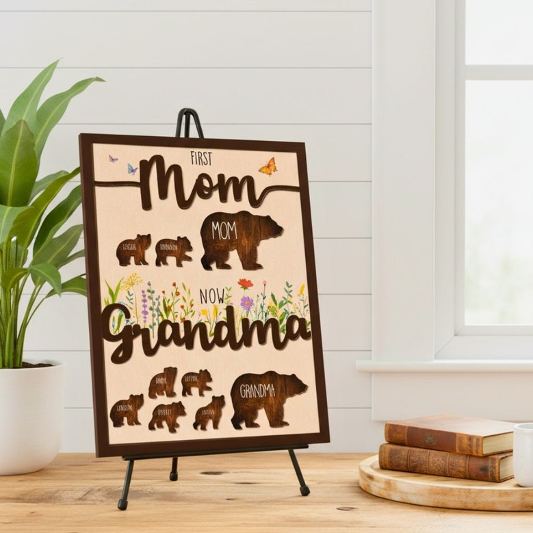 Bear Family Wood Sign - Personalized For 'First Mom Now Grandma' - Mother's Day Gift