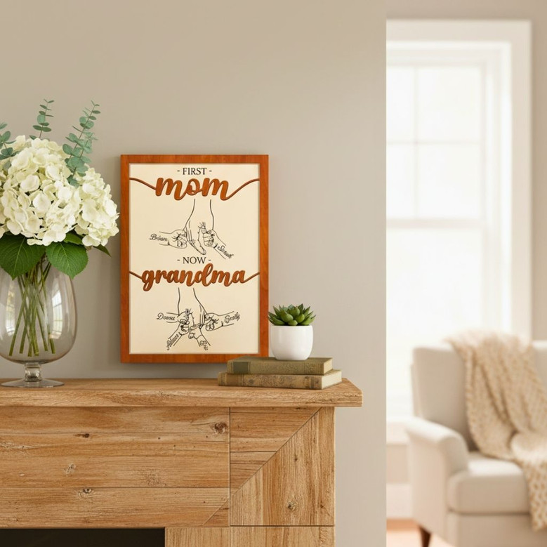 Personalized First Mom Now Grandma Wood Sign With Kids Holding Hands - Impressive Mother's Day Gift