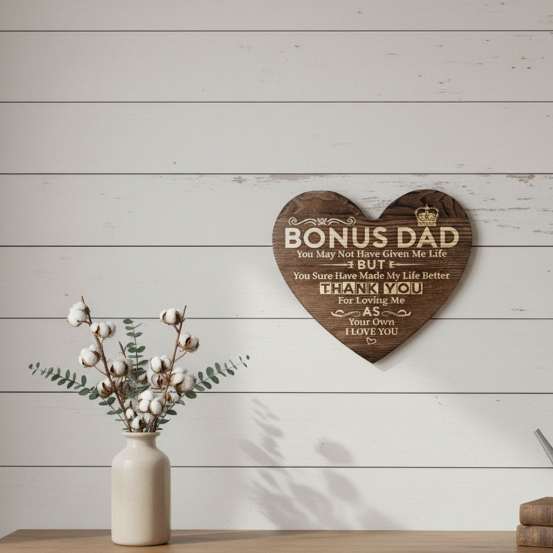 Touching Step Dad Gifts Wood Sign For Father's Day Birthday Christmas - Heartfelt Bonus Dad Plaque