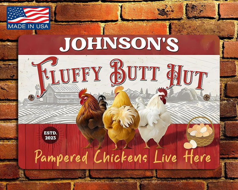 Your "Fluffy Butt Hut" Custom Vintage Metal Chicken Coop Sign