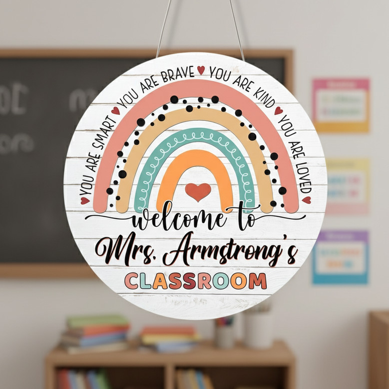 Inspiring Classroom Welcome Teacher Round Wood Sign Gift