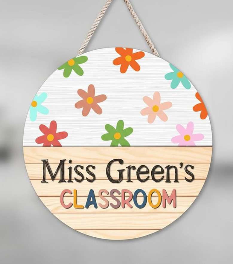 Blooming With Love Floral Teacher Round Wood Sign