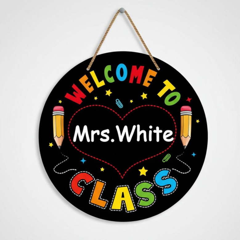 Inspire Every Student Custom Teacher Round Wood Sign