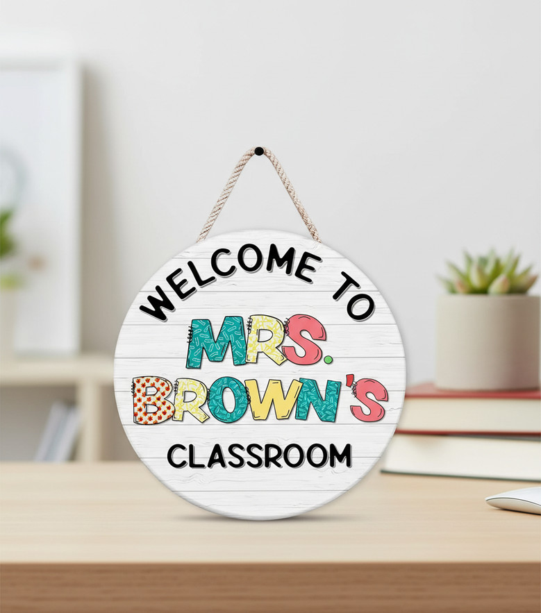 Inspire Young Minds Custom Teacher Round Wood Sign