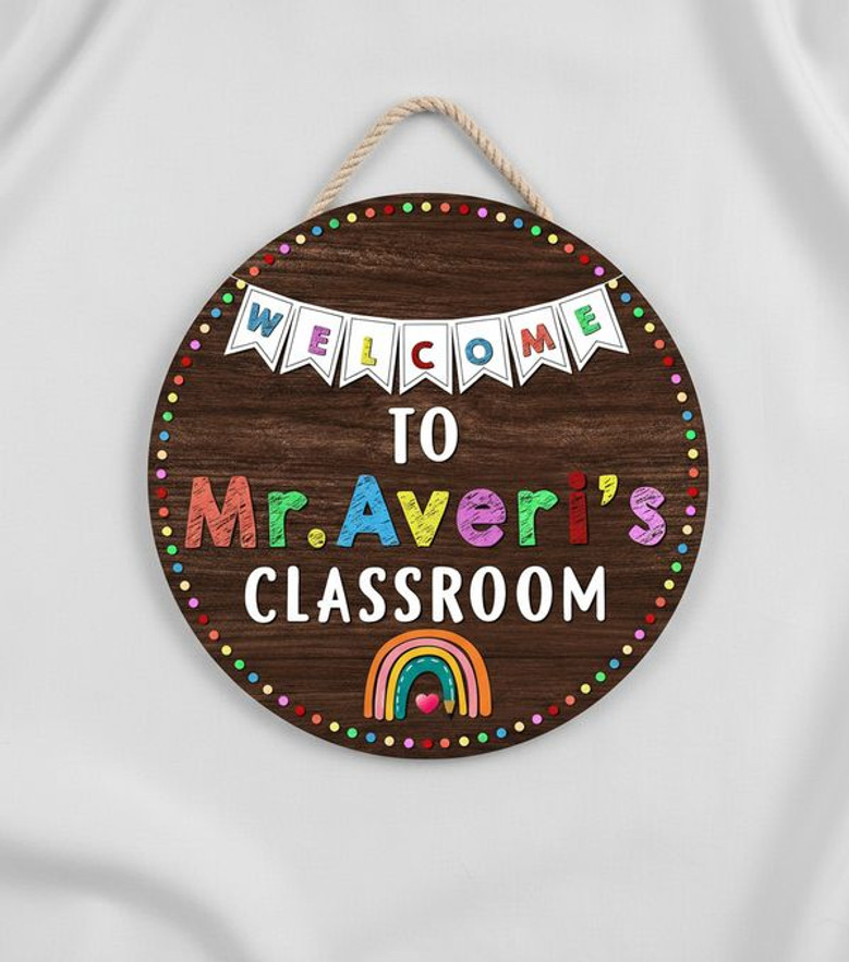 Vibrant Rainbow Teacher Round Wood Sign Custom Name Decor