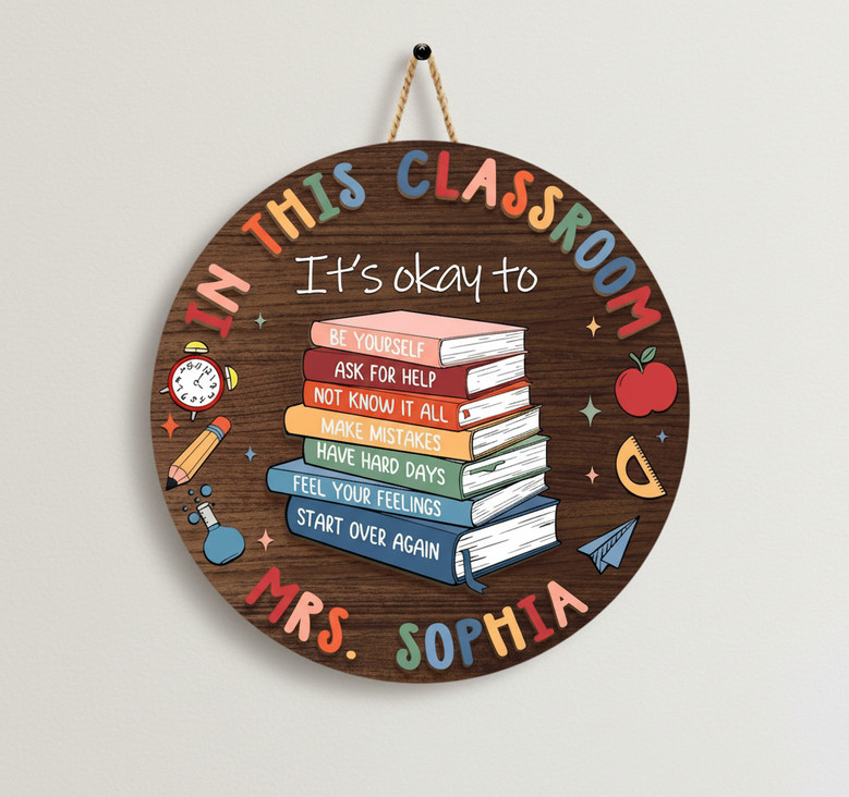 A Colorful Classroom Welcome, Teacher Round Wood Sign