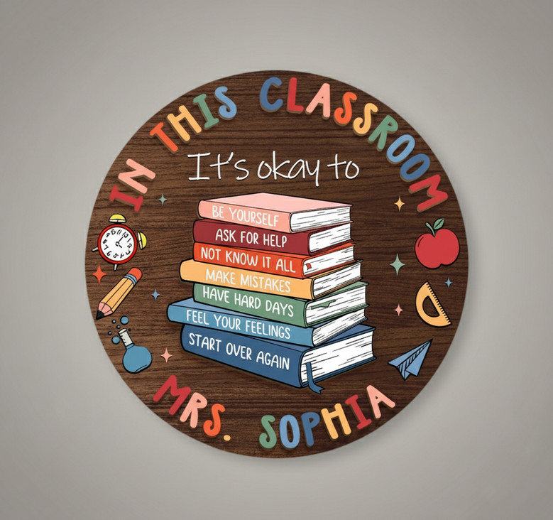 A Colorful Classroom Welcome, Teacher Round Wood Sign