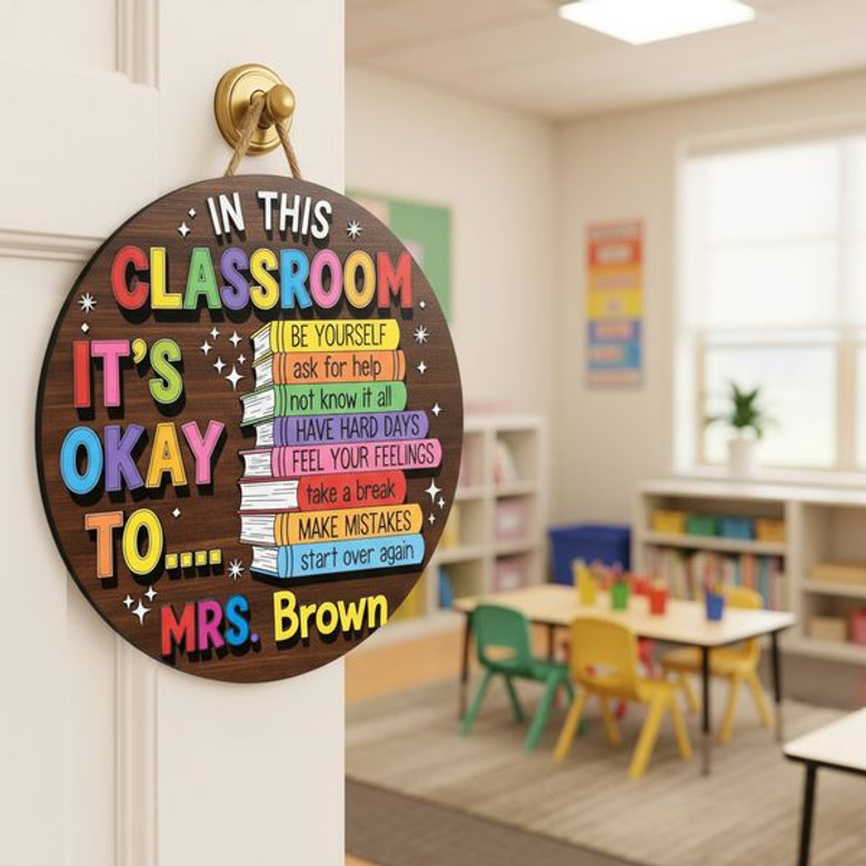 Inspirational Teacher Round Wood Sign for Students