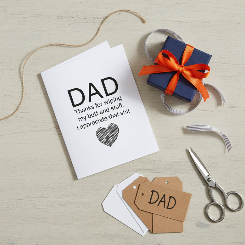 Thanks for Wiping My Butt - Hilarious Father's Day Greeting Card