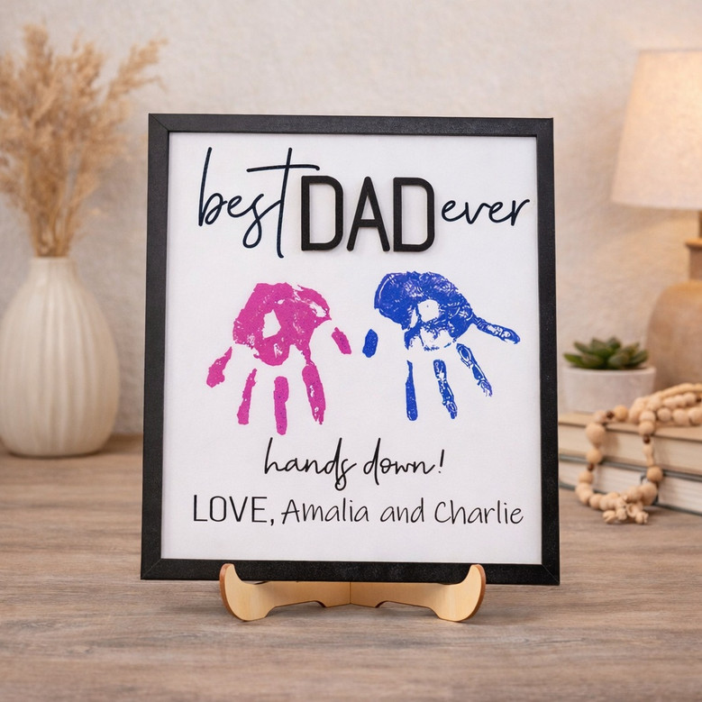 Hands Down Best Dad Ever - Personalized Handprint Wood Sign