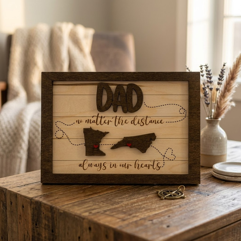 Where You Are Is Home - Custom Multi-State Wood Sign For Dad