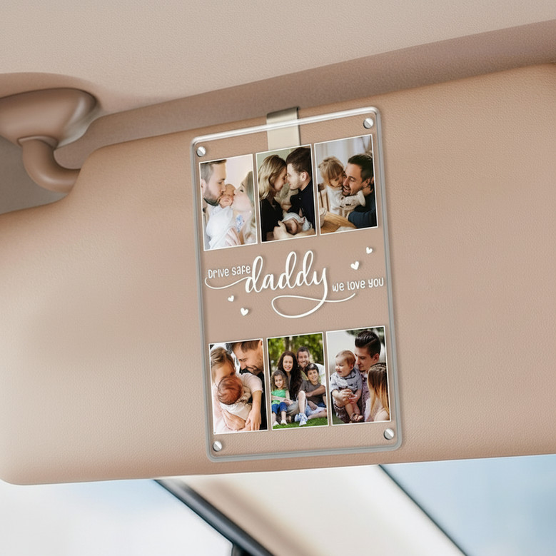 Drive Safe Dad - Custom Photo Collage Car Visor Clip Gift