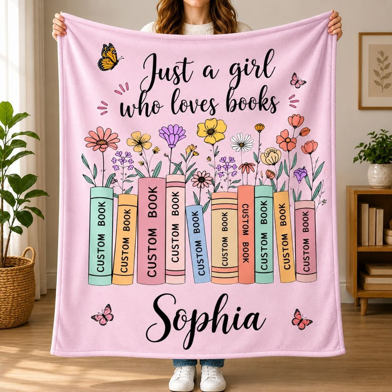 Just a Girl Who Loves Books Blanket - Personalized Gift