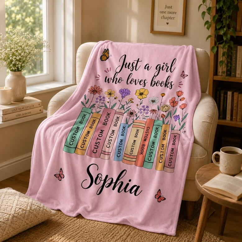 Just a Girl Who Loves Books Blanket - Personalized Gift