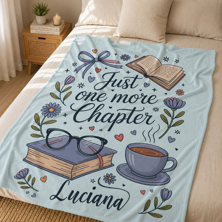 Just One More Chapter Blanket - Personalized Book Lover Gift