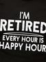 Men Retired Happy Hour Letters Fit Casual Cotton T-Shirt