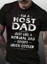 Men Casual All Season Text Letters Crew Neck Lightweight Short Sleeve Fit Regular Null T-shirt Host Dad Cool Dad Funny Graphic