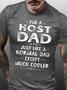 Men Casual All Season Text Letters Crew Neck Lightweight Short Sleeve Fit Regular Null T-shirt Host Dad Cool Dad Funny Graphic