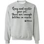 Spay And Neuter Your Pet There Are Enough B*Tches In Rescue Graphic Design Printed Casual Daily Basic Sweatshirt