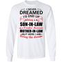 I Never Dreamed I'd Be The World's Greatest Son In Law Graphic Design Printed Casual Daily Basic Unisex Long Sleeve