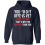 You Find It Offensive I Find It Funny That's Why I'm Happier Than You Graphic Design Printed Casual Daily Basic Hoodie