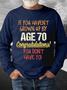 Funny 70th Birthday Gift Funny Saying Crew Neck Sweatshirt
