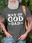 Man Of God Dad Men's T-shirt