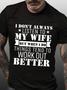Funny Men Graphic T-shirt I Don't Always Listen To My Wife Funny Husband T-shirt