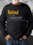 Men Retired Not My Problem Letters Casual Sweatshirt