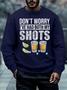 Mens Don't Worry I've Had Both My Shots Funny Vaccination Tequila Crew Neck Casual Sweatshirt