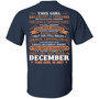 This Girl Has Fought A Thousand Battles And Cried Thousand Tears Was Born In December Print On Back Graphic Design Printed Casual Daily Basic Unisex T-Shirt