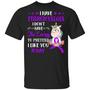 Purple I Have Fibromyalgia I Don’T Have The Energy To Pretend I Like You Awareness Ribbon Graphic Design Printed Casual Daily Basic Unisex T-Shirt