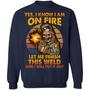 Skull Welder Yes I Know I’M On Fire Retro Hoodie Sweat Graphic Design Printed Casual Daily Basic Sweatshirt