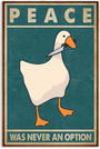 Peace Was Never An Option Vintage Goose Metal Sign Funny Vintage Goose Knife Metal Poster Cute Goose Drawing Vintage Tin Sign Home Bedroom Kitchen Coffee Bar Ranch Wall Decor