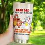 Dear Dad Funny Tumbler, Custom Name Gifts On Father's Day Tumbler, I'm Glad That I Came Out Of Your Tumbler, Gifts For Father From Kids Tumbler, Skinny Camping Tumbler Cup