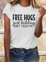 Free Hugs Just Kidding Don't Touch Me Tee