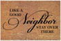 Like A Good Neighbor Stay Over There Coir Doormats Doormats, Housewarming Gift Quotes Funny Door Mats Perfect Engagement Wedding Gift For Him Or Her