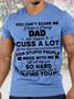 Mens You Can't Scare Me I Have A Crazy Dad Funny Graphic Print Casual Text Letters T-shirt