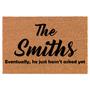 Personalized Family Name Eventually Custom Funny Coir Doormat Welcome Front Door Mat New Home Closing Housewarming Gift